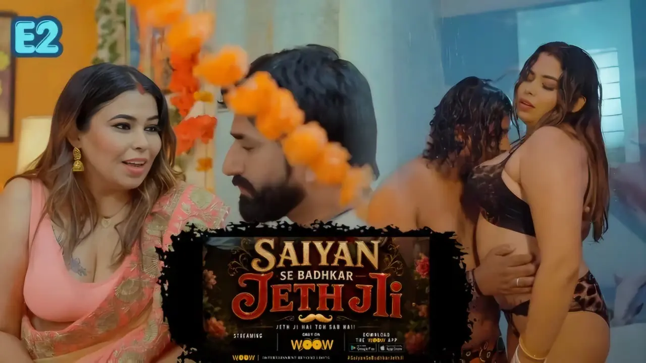 Saiyan Se Badhkar jeth Ji 2026 Woow Hindi Hot Web Series Ep 2