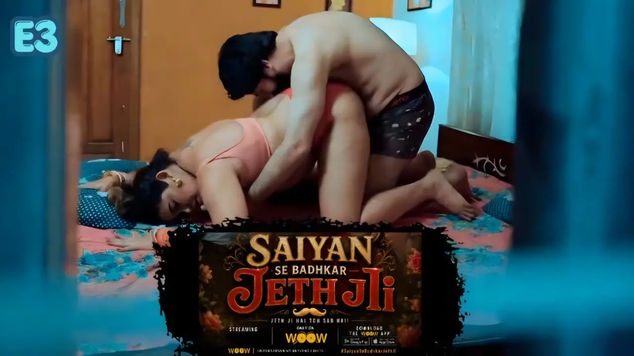 Saiyan Se Badhkar jeth Ji 2026 Woow Hindi Hot Web Series Ep 3