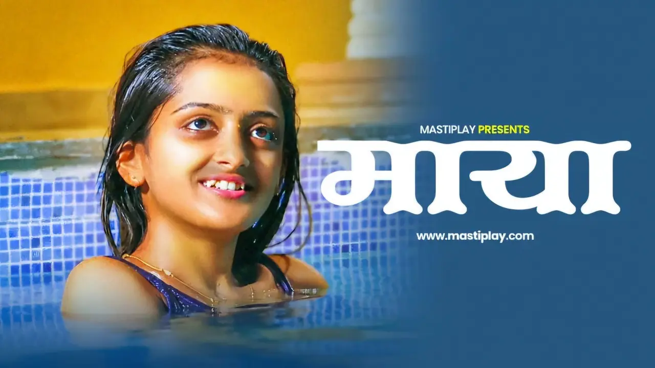 Maya 2026 MastiPlay Hindi Hot Short Film